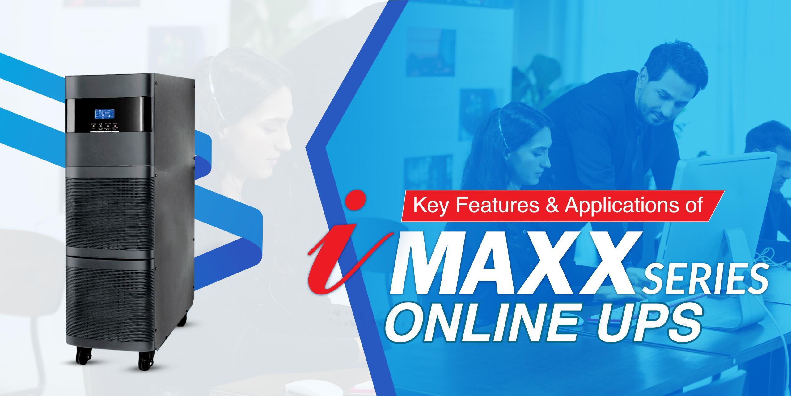 Key Features and Applications of IMAXX Series Online UPS